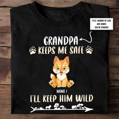 89Customized Papa keeps us safe We'll keep him wild Shirt