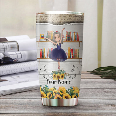 89Customized Once upon a time there was a girl who realy loved books and ballet Customized Tumbler