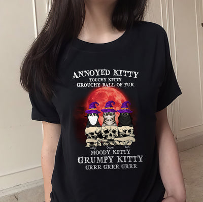 89Customized Annoyed Kitty Touchy Kitty Grouchy Ball of Fur Cat Witch Shirt
