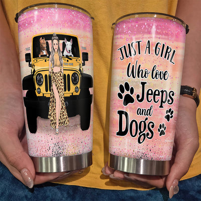 89Customized Just A Girl Who Loves Jeeps & Dogs Personalized Tumbler