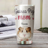 89Customized Guinea Pig Mom Personalized Tumbler