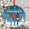 89Customized Sistas Soul Sisters Personalized Ornament