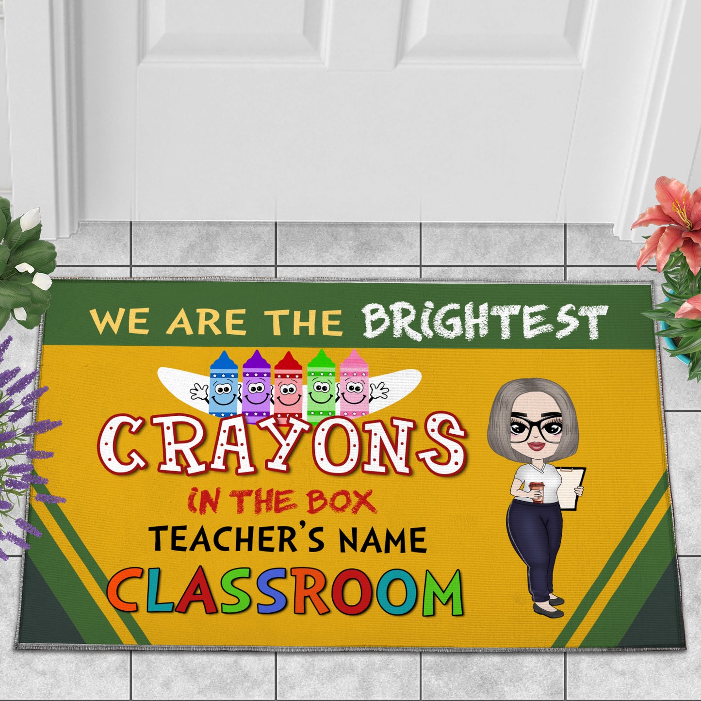 89Customized We are the best brightest crayons in the box Customized Doormat
