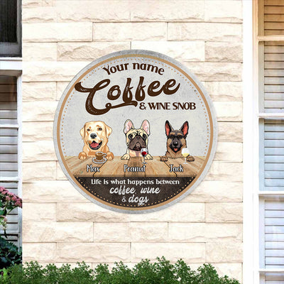 89Customized Coffee & wine snob dog Customized Wood Sign