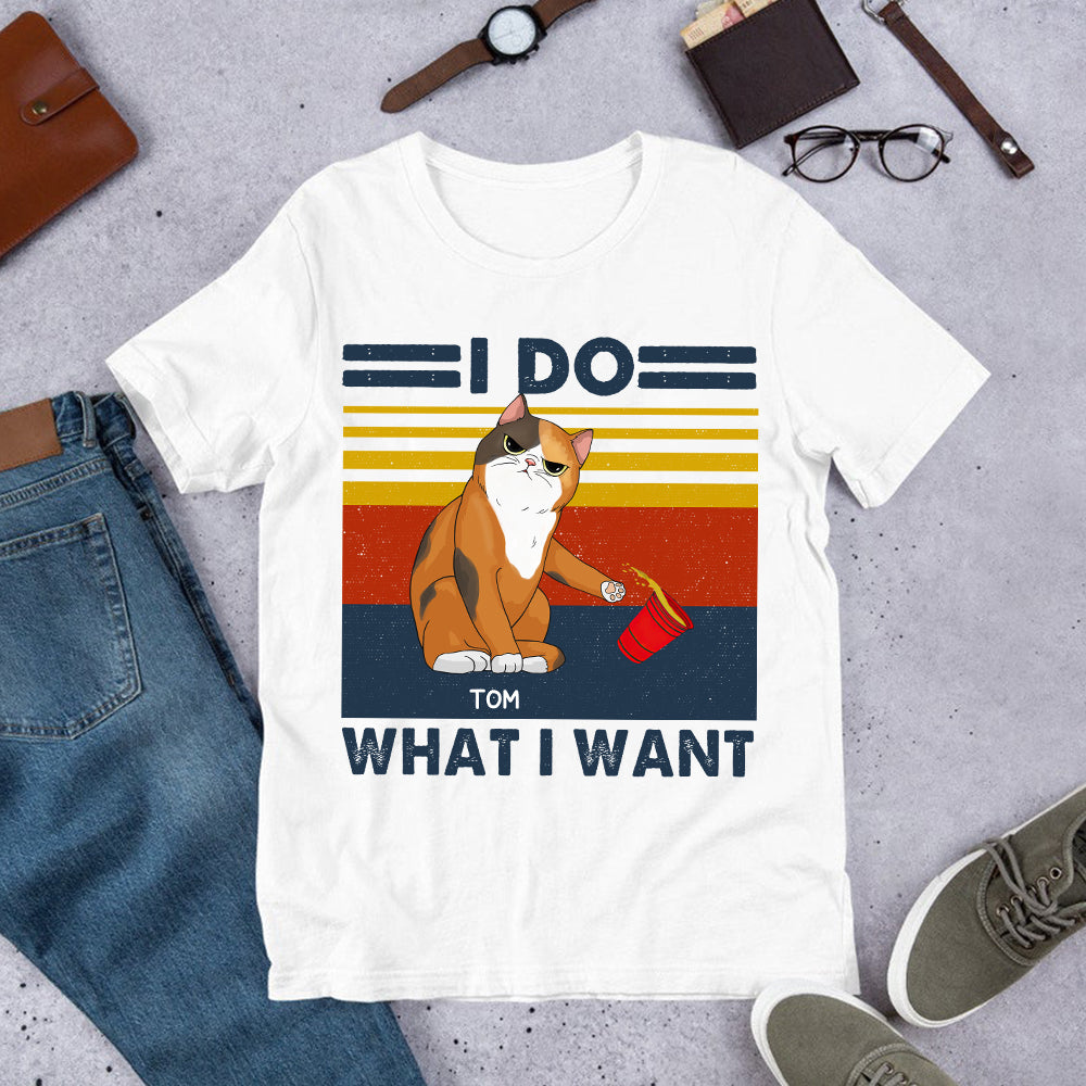 89Customized I do what I want Personalized Shirt