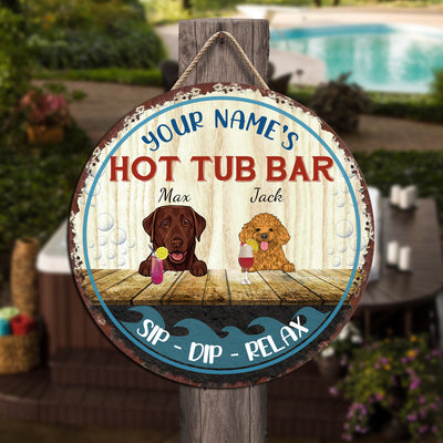 89Customized Personalized Wood Sign Hot Tub Bar Sip Dip Relax Dog