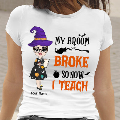 89Customized My broom broke so now I teach chibi witch halloween personalized shirt