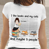 89Customized I like books and my cats and maybe 3 people personalized shirt
