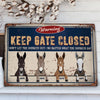 89Customized Warning Keep Gate Closed Don't Let The Donkeys Out Personalized Metal Sign