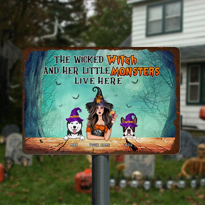 89Customized The wicked witch and her little monsters live here Halloween Witch and her dogs 2 Customized Printed Metal Sign