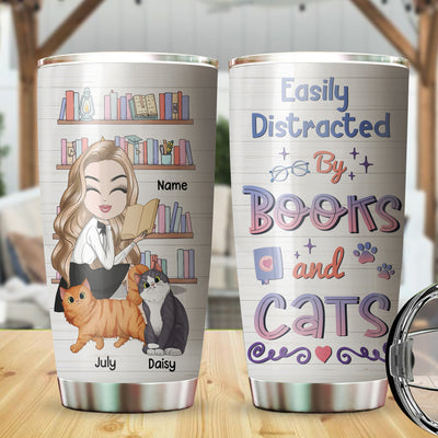 89Customized Easily distracted by books and cats Personalized Tumbler