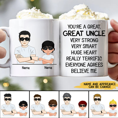 89Customized Thanks for being my uncle. If I had a different uncle, I would punch them in the face and go find you Personalized Mug