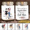 89Customized Mom Thanks For Sharing Your DNA Now We're Both B*tches Personalized Candle