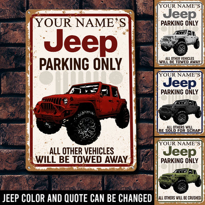 89Customized Jeep parking all other will be sold for scrap Customized Printed Metal Sign