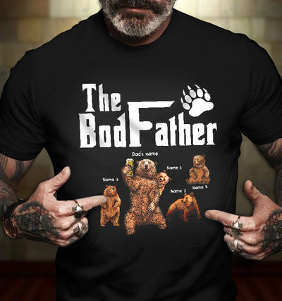 89Customized The bod father bear personalized shirt