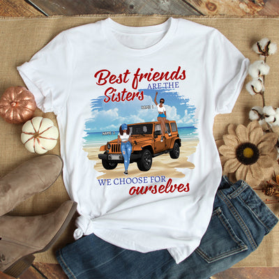 89Customized Best Friends are the Sisters We choose for ourselves Jeep Girls Tshirt