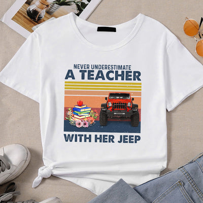 89Customized Never underestimate a teacher with her jeep Customized Shirt