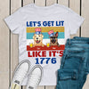 89Customized Let's get lit like it's 1776 4th of July Dog Customized Shirt