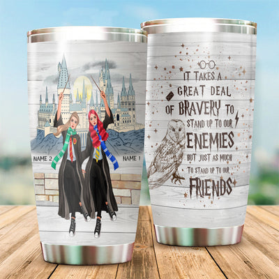 89Customized It takes a great deal of bravery to stand up to our enemies, but just as much to stand up to our friends Tumbler