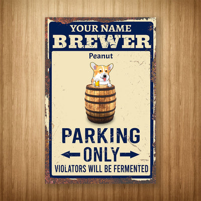89Customized Brewer Parking only and Dog Customized Printed Metal Sign
