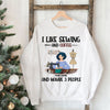 89Customized I like sewing and tea and maybe 3 people Personalized Sweater