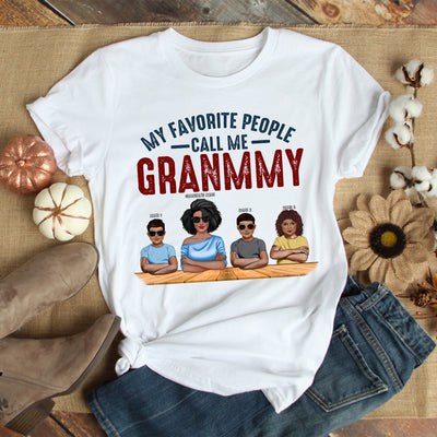 89Customized My favorite people call me grandma Tshirt