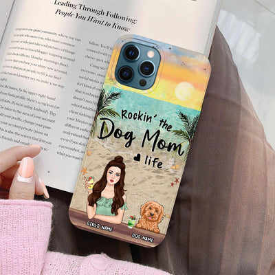 89Customized Rockin' the dog mom life Girl and Dog Customized Phone Case