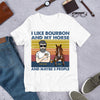 89Customized I like bourbon and my horse and maybe 3 people personalized shirt