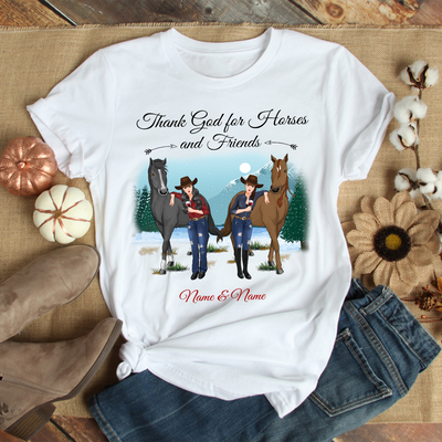 89Customized Thank God For Horses And Friends Personalized Shirt