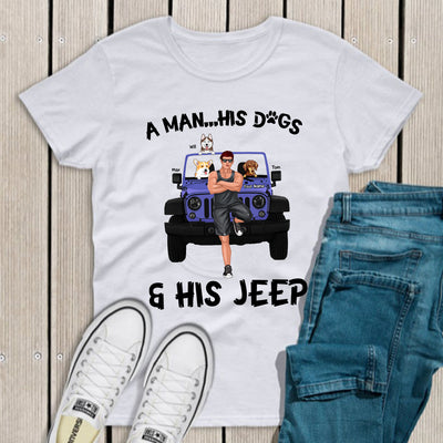 89Customized A Man His Dogs And His Jeep Personalized Shirt