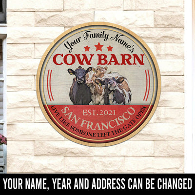 89Customized Cow barn Live like someone left the gate open personalized wood sign
