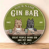 89Customized Great people drink gin and pet dogs Customized Wood Sign
