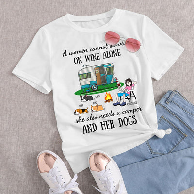 89Customized A women cannot survive on wine alone she also needs a camper and her dogs Customized Shirt