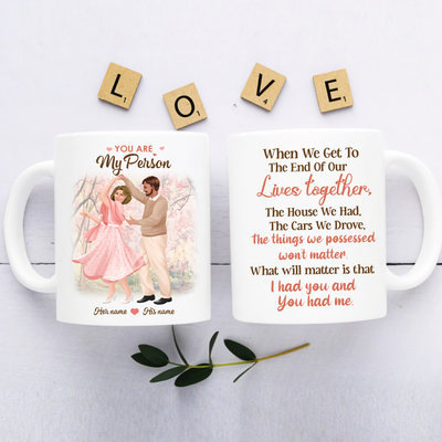 89Customized When we get to the end of our lives together Elderly Couple Personalized Mug