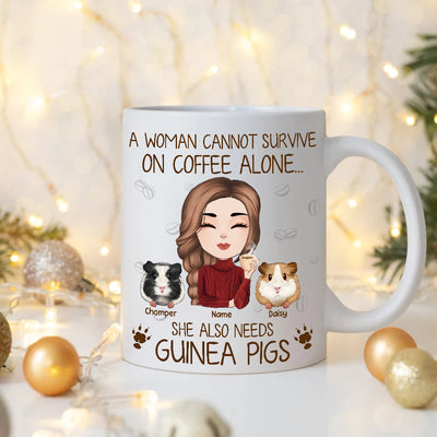 89Customized A Woman Cannot Survive On Coffee Alone She Also Need Guinea Pigs Personalized Mug