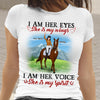 89Customized I am his eyes he is my wings Girl and horse Customized Shirt