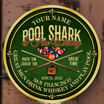 89Customized Pool shark and fine Whiskey Customized Wood Sign