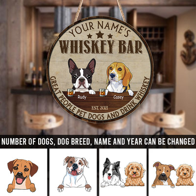 89Customized Great people pet dog and drink whiskey Customized Wood Sign
