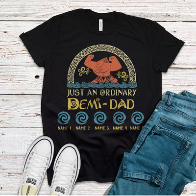 89Customized Just an ordinary Demi dad personalized shirt