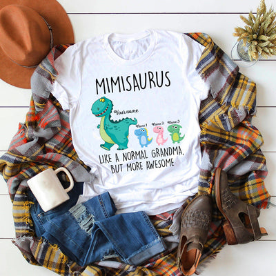 89Customized Mimisaurus like a normal grandma but more awesome dinosaur personalized shirt