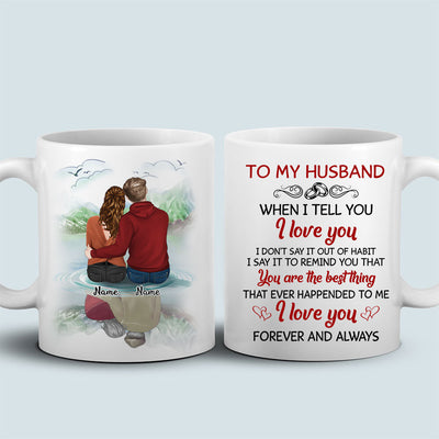89Customize Want To Be Your Last Everything I Love You Forever Gift For Lover Personalized Mug