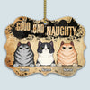 89Customized The Good The Bad The Naughty For Cat Lover Personalized Ornament