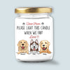 89Customized Light This Candle When We Farts Dog Lover Personalized Candle