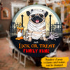 89Customized Lick Or Treat Pugs Welcome Personalized Wood Sign