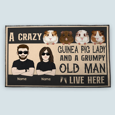 89Customized A crazy guinea pig lady and a grumpy old man live here Personalized Doormat