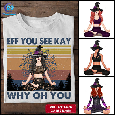 89Customized Eff you see kay why oh you Customized Shirt