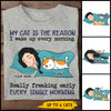 89Customized My cats are the reason I wake up every morning Personalized Shirt