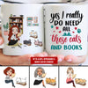89Customized yes I really do need all these cats and books Mug