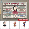 89Customized To my daughter today is a good day Customized Horizontal Poster