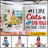 89Customized I Like Cats and Yoga and Maybe 3people-Mug